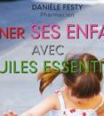 Soigner bébé avec les huiles essentielles